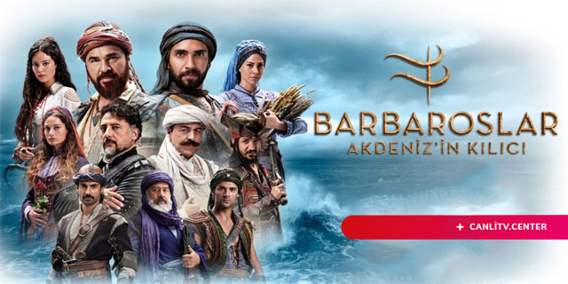 Barbaroslar: Akdeniz'in Kılıcı Canlı izle