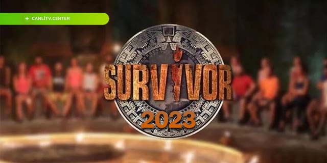 Survivor 2023 Canlı izle